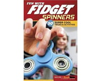 Fox Chapel Publishing Fun with Fidget Spinners: 50 Super Cool Tricks and Activities