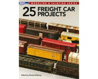 Kalmbach Publishing 25 FREIGHT CAR PROJECTS