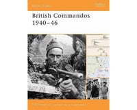 Osprey Publishing Limited BRITISH COMMANDOS 1940-46