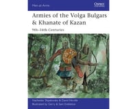 Osprey Publishing Limited Men at Arms: Armies of the Volga Bulgars & Khanate