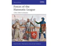 Osprey Publishing Limited Men at Arms: Forces of the Hanseatic League 13th-1