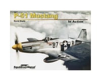 Squadron/Signal 10211 P-51 Mustang In Action Softcover