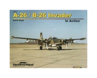 Squadron/Signal 10242 A-26 Invader In Action (softcover)