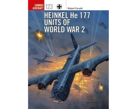 Osprey Publishing Limited Heinkel He 177 Units Of Ww2 7/18