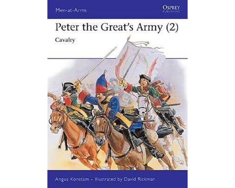 Osprey Publishing Limited Rus Army Peter The Great Cav