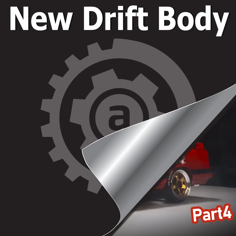Learning to Drift Series - Part 4 - Building a Drift Body
