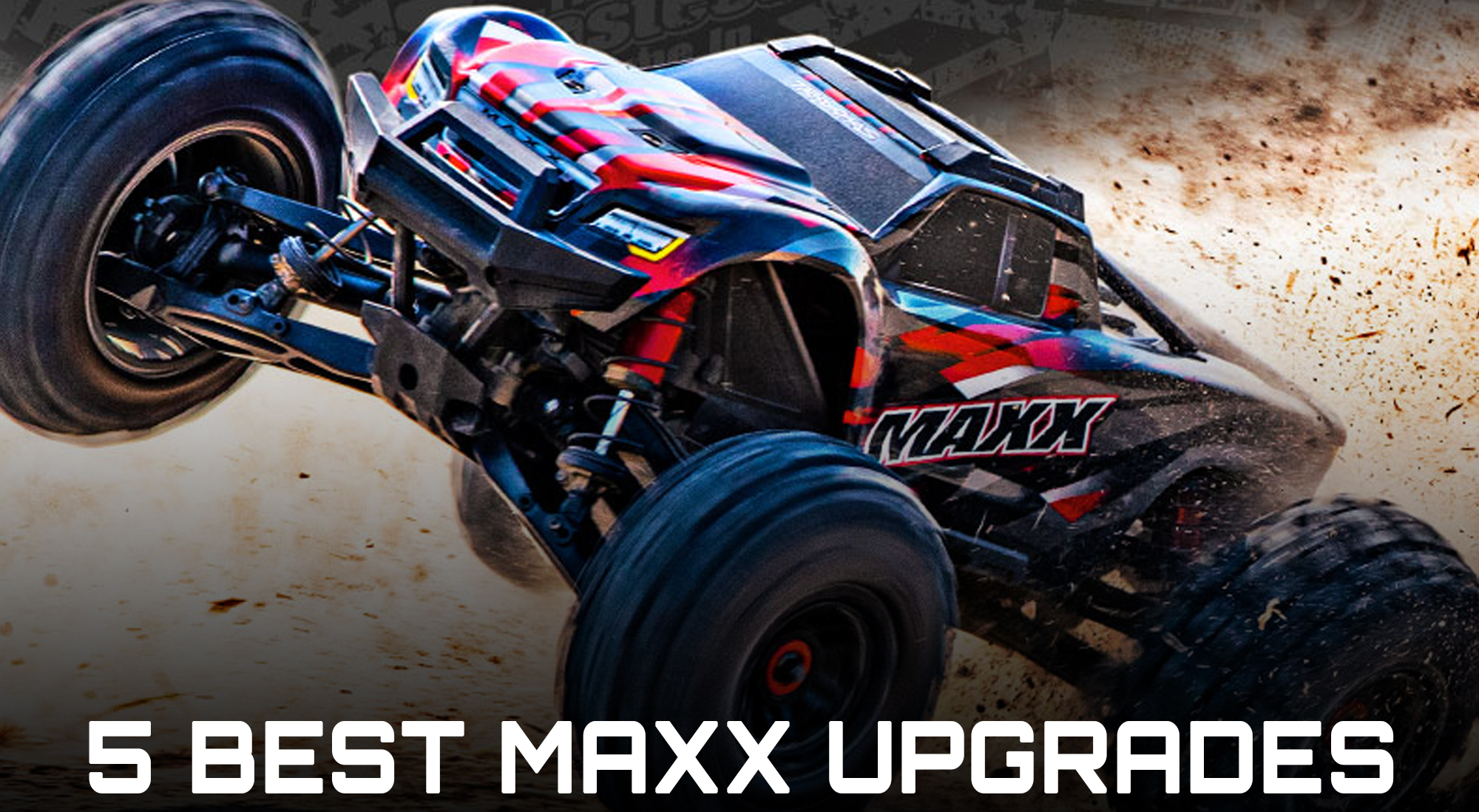 5 Best Upgrades for the Traxxas Maxx