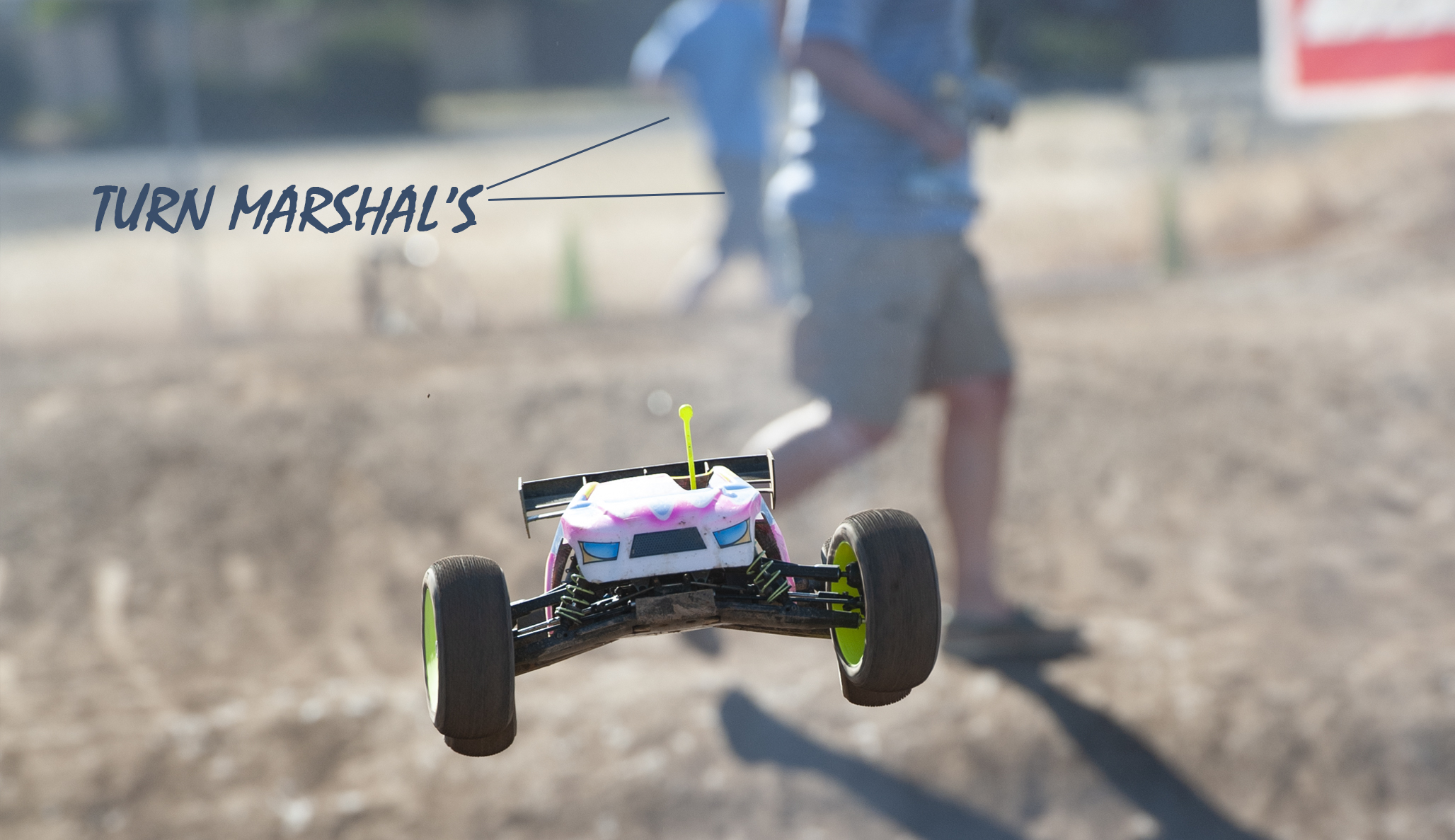 When you get into RC Racing be a Diligent Turn Marshal