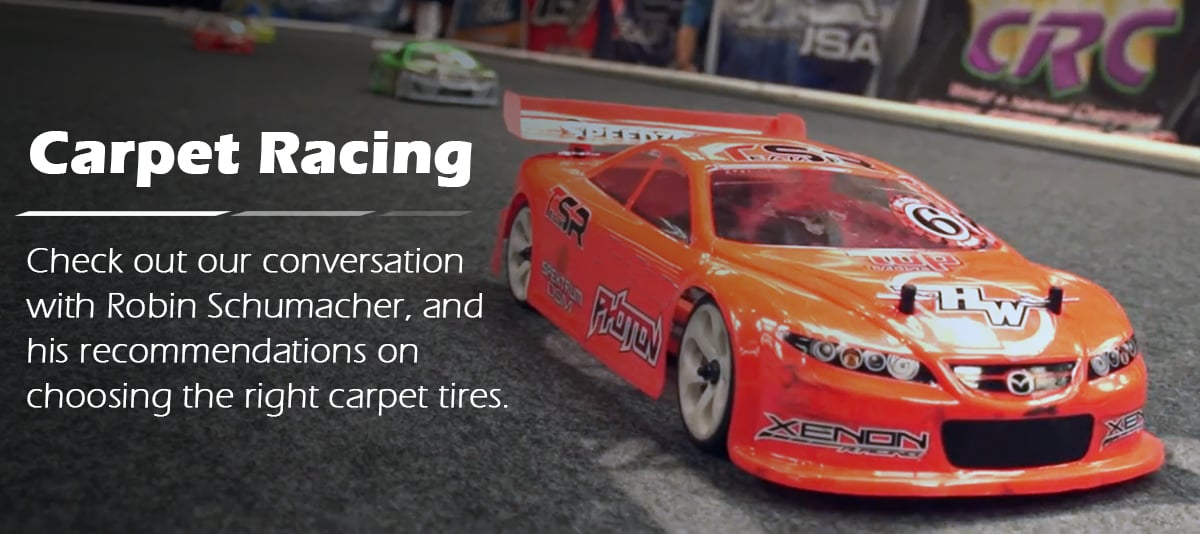 Carpet Racing - What you need to know when purchasing the right tire.