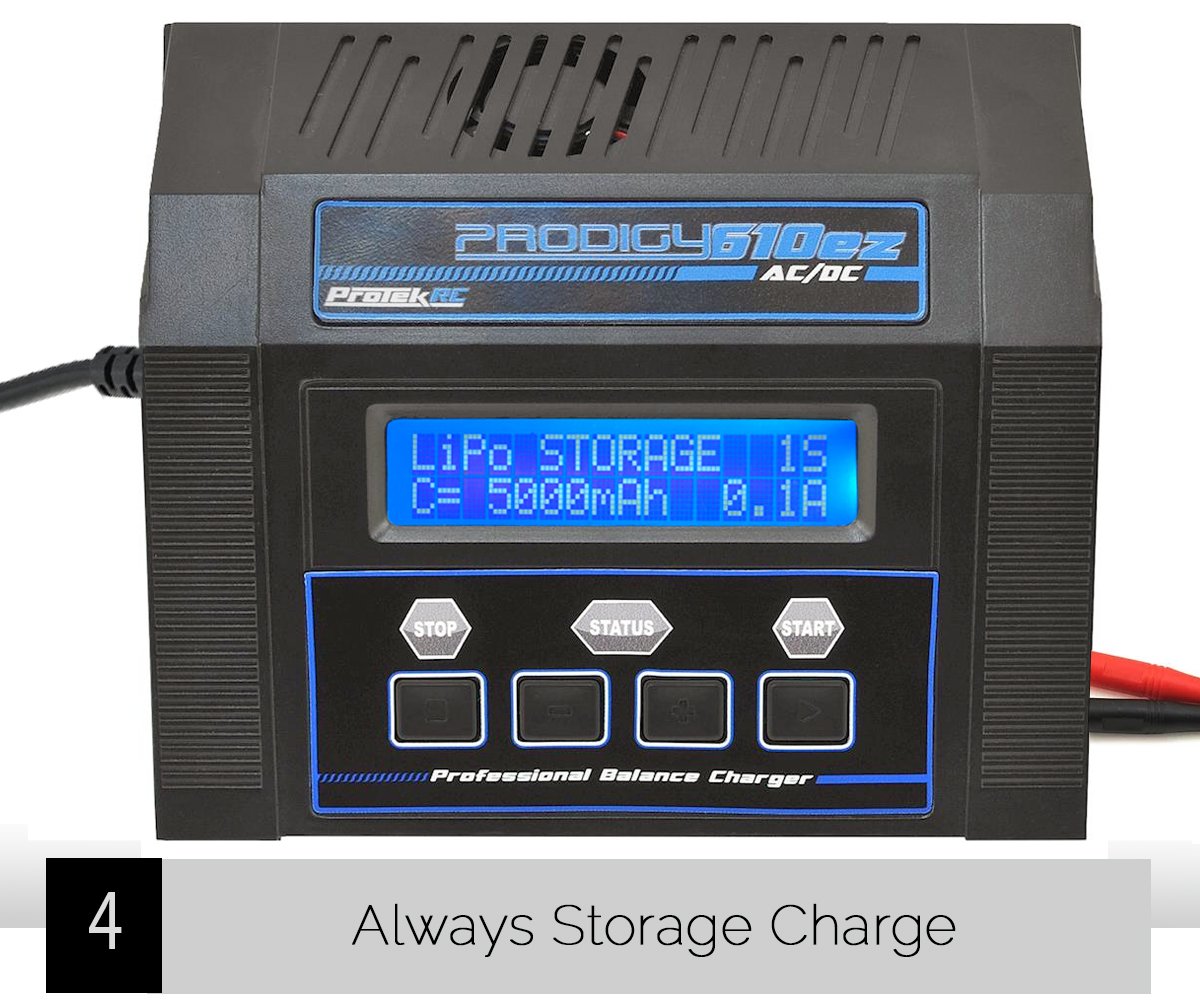 Lipo Charger Tip 4 - Always Storage Charge