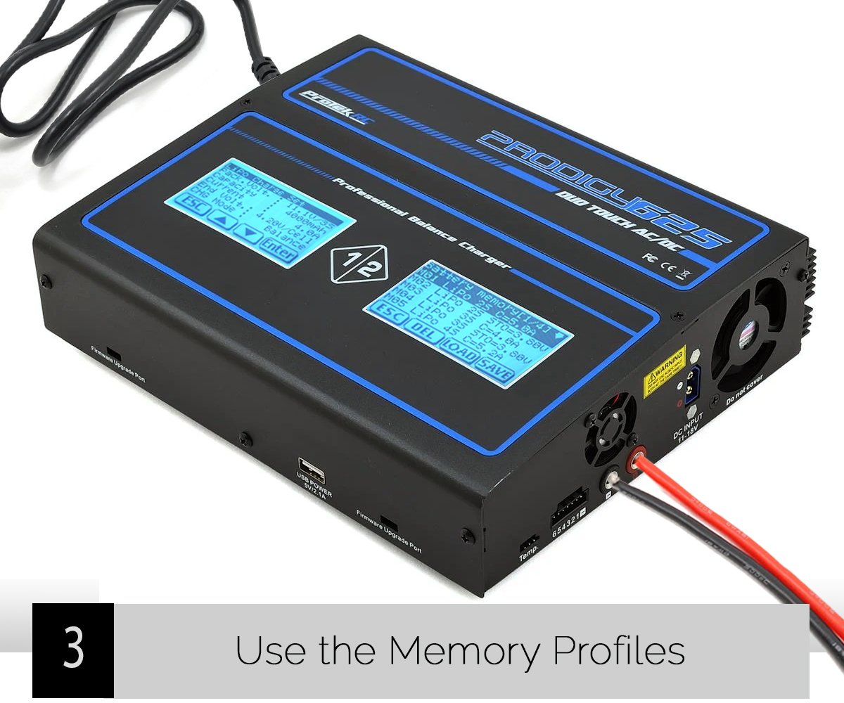 Lipo Charger Tip 3 - Use the Memory Profiles