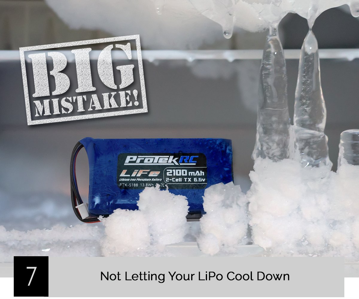 LiPo Battery Mistakes Tip 7 - Not Letting Your LiPo Cool Down