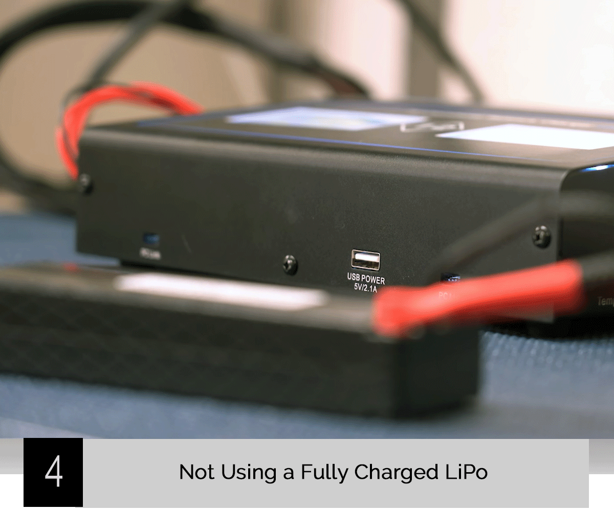 LiPo Battery Mistakes Tip 4 - Not Using a Fully Charged LiPo