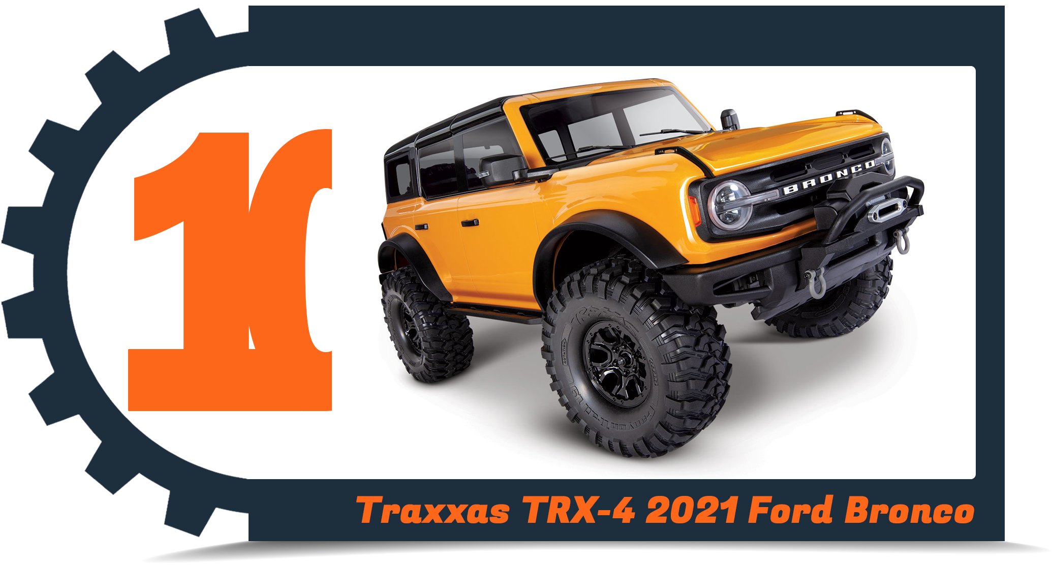 Top 10 RC Cars - Number 10 - Traxxas TRX-4 Ford Bronco