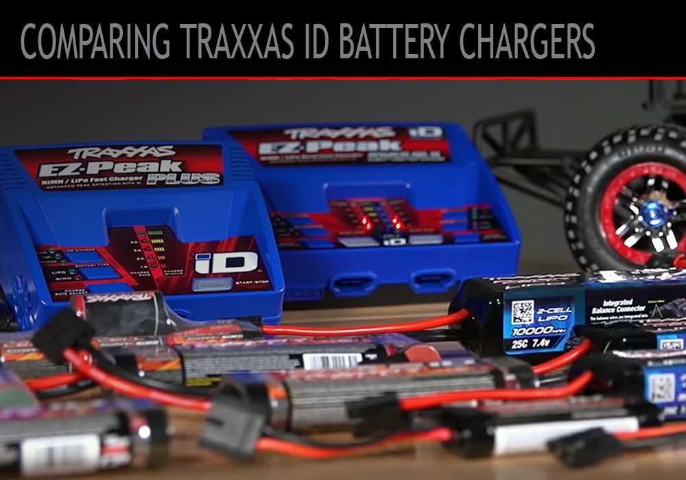 Comparing Traxxas Batteries and Chargers
