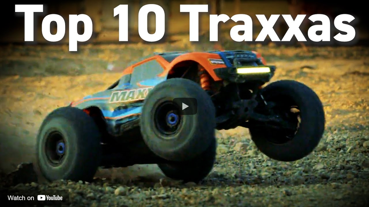 Top Ten Traxxas Cars & Trucks