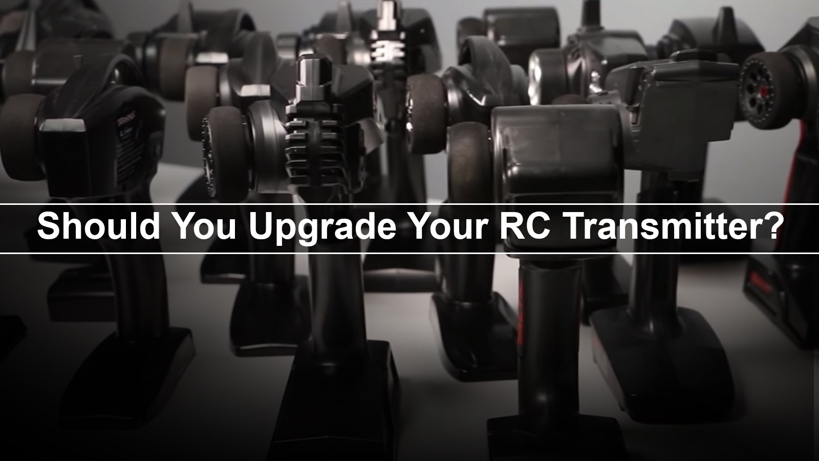 Should you upgrade your RC transmitter?